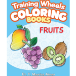 Training Wheels Coloring Books: Fruits
