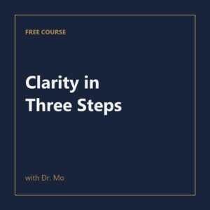 [Sample] Clarity in Three Steps (Free Course)